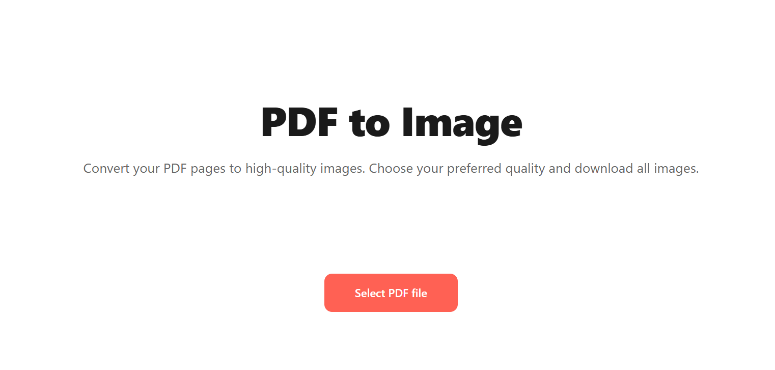 PDF to Image tool landing screen with the subtitle "Convert your PDF pages to high-quality images. Choose your preferred quality and download all images" and a "Select PDF file" button