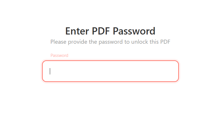 Enter PDF Password prompt with the message "Please provide the password to unlock this PDF" and a password input field